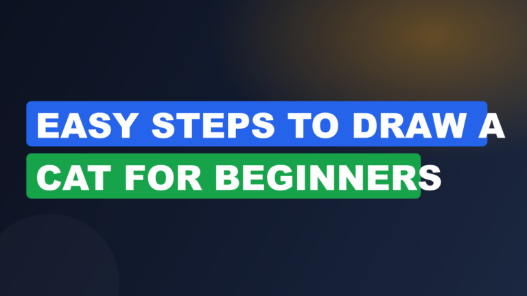 Easy Steps to Draw a Cat for Beginners